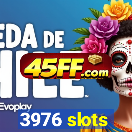 3976 slots